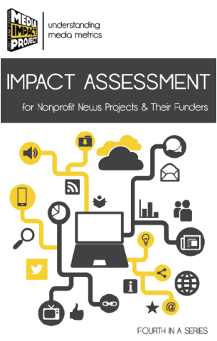 Impact assessment for nonprofit news projects and their funders report cover